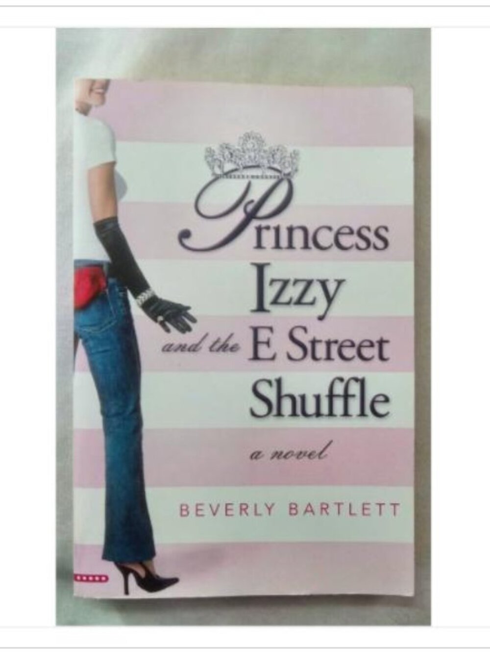 Princess Izzy and the E Street Shuffle Beverly Bartlett First Edition Paperback